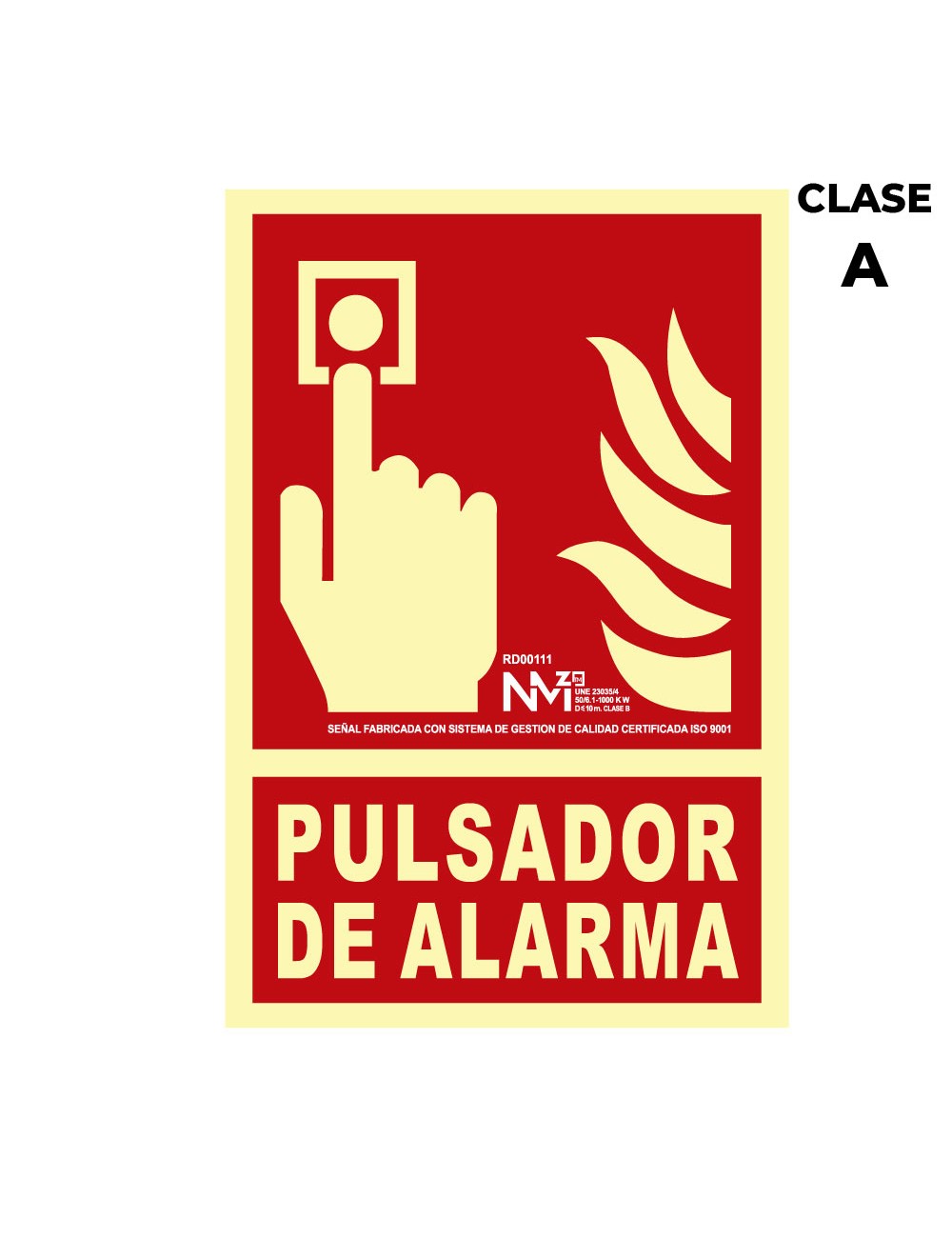 Cartel de extinción "pulsador de alarma" clase a (pcv 1mm) 21x30cm normaluz