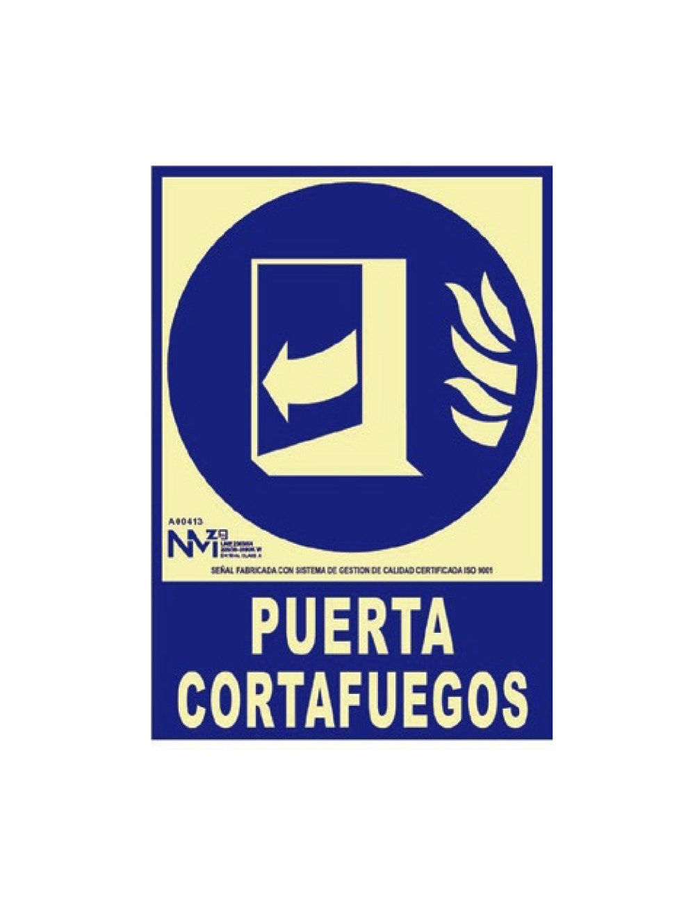 Cartel de extinción "puerta cortafuegos" clase b (pvc 0,7mm) 21x30cm normaluz