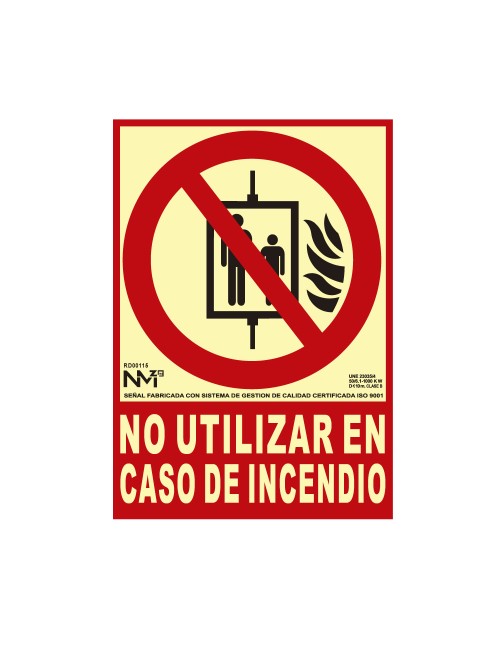 Cartel de extinción "no utilizar en caso de incendio" clase b (pvc 0,7mm) 21x30cm normaluz