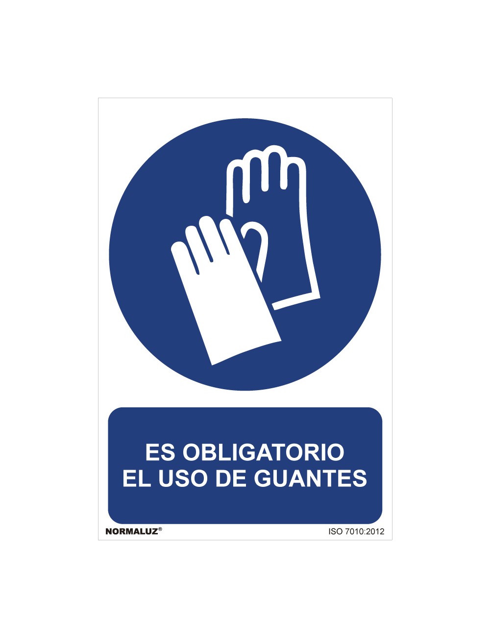 Cartel "es obligatorio el uso de guantes" (pvc 0,7mm) 30x40cm normaluz