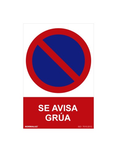 Señal prohibido "se avisa grua" (pvc 0.7mm) 30x40cm normaluz