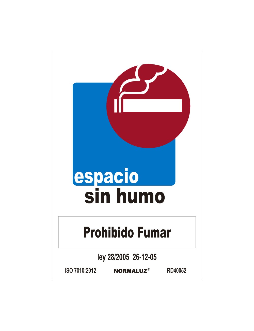 Cartel "espacio sin humo-prohibido fumar" (pvc 0,7mm) 30x40cm normaluz