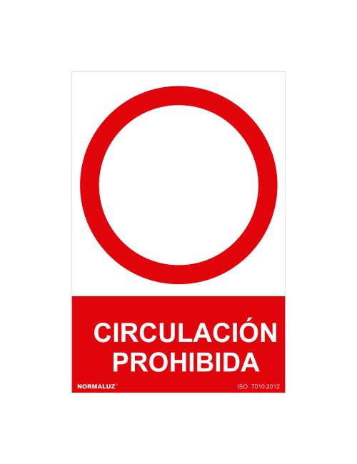 Señal prohibido "circulacion prohibida" (pvc 0.7mm) 30x40cm normaluz