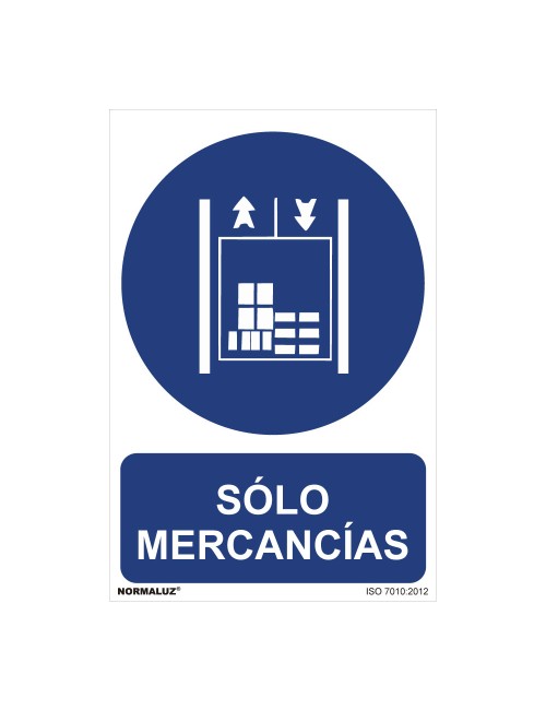 Cartel "solo mercancias" (pvc 0,7mm) 30x40cm normaluz